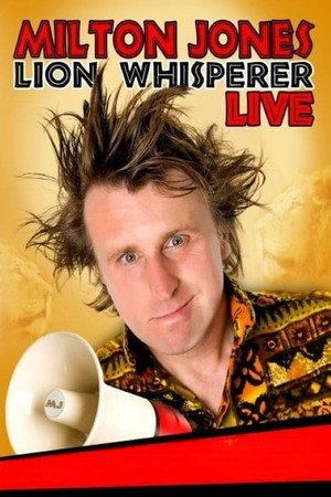 Milton Jones - Lion Whisperer poszter