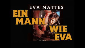 Ein Mann wie EVA háttérkép