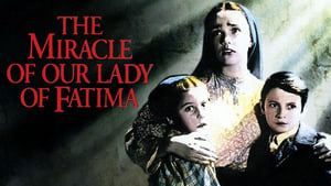 The Miracle of Our Lady of Fatima háttérkép