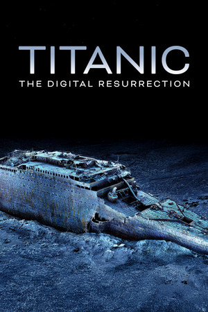 Titanic: Digitális újjászületés poszter