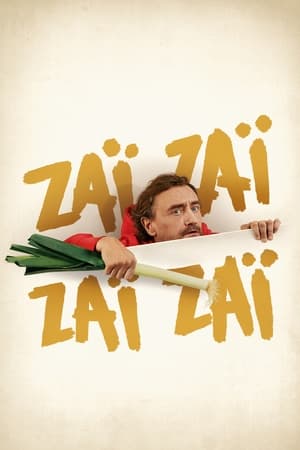 Zaï Zaï Zaï Zaï poszter