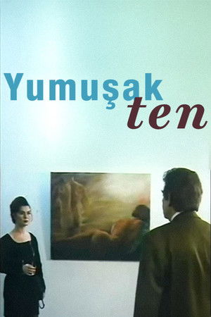 Yumuşak Ten poszter