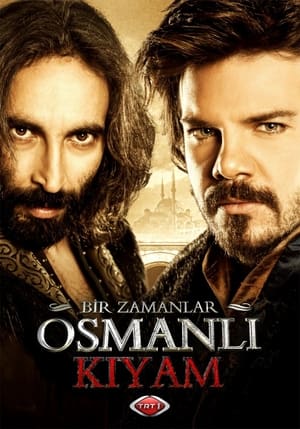 Bir Zamanlar Osmanlı: Kıyam poszter