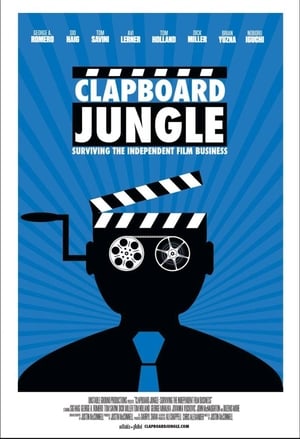 Clapboard Jungle: Surviving the Independent Film Business poszter