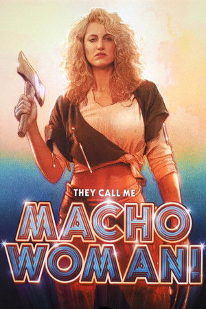 They Call Me Macho Woman poszter