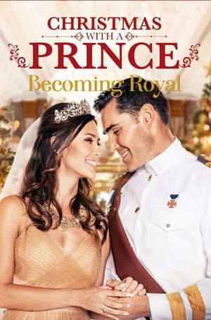 Christmas with a Prince: Becoming Royal poszter