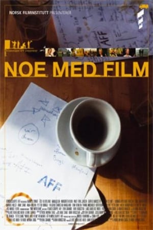 Noe med film