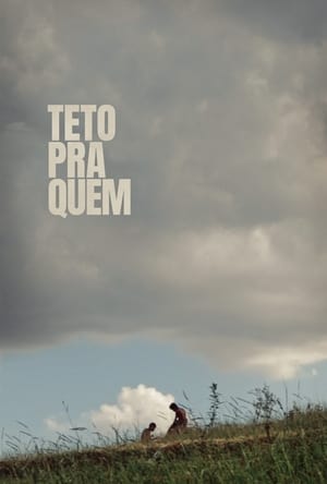 Teto Pra Quem poszter