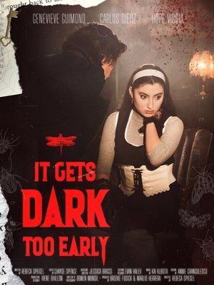 It Gets Dark Too Early poszter