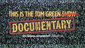 This Is the Tom Green Documentary háttérkép