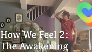 How We Feel 2: The Awakening háttérkép