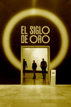 El Siglo de Oro - Das goldene Jahrhundert der spanischen Kunst poszter
