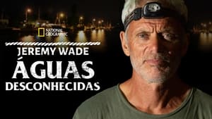 Ismeretlen vizeken Jeremy Wade-del kép