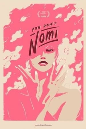 You Don't Nomi poszter