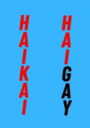 HAIKAI: HAIGAY poszter