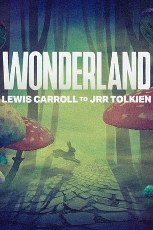 Wonderland: From JM Barrie to JRR Tolkien poszter