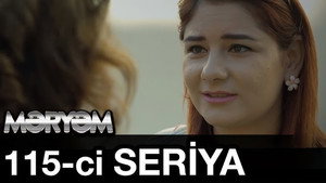 Məryəm 1. évad Ep.115 115. epizód