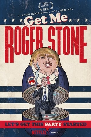 Get Me Roger Stone poszter