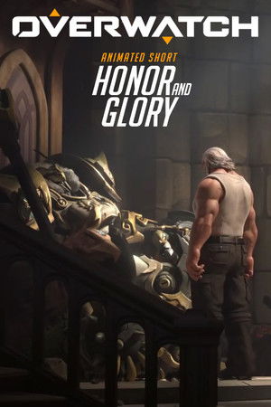 Overwatch Animated Short: Honor and Glory poszter