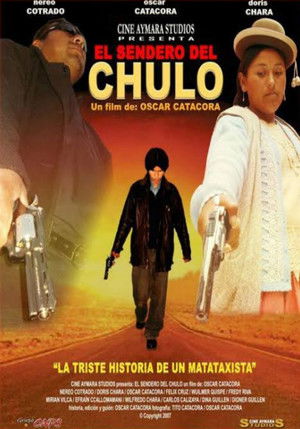 El Sendero del Chulo poszter
