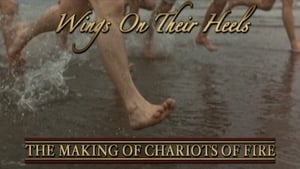 Wings on Their Heels: The Making of 'Chariots of Fire' háttérkép