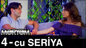 Məryəm 1. évad Ep.4 4. epizód