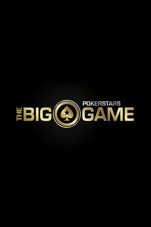 The PokerStars.net Big Game poszter