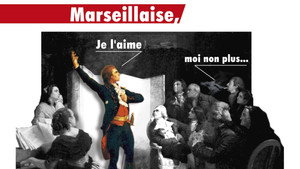 La Marseillaise, je l'aime moi non plus háttérkép