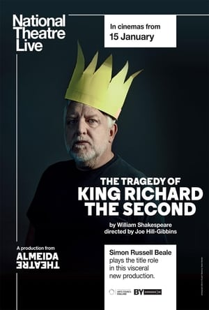 National Theatre Live: The Tragedy of King Richard the Second poszter