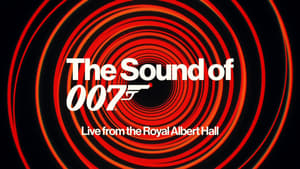 The Sound of 007: Live from the Royal Albert Hall háttérkép