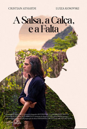 A Salsa, a Calça e a Falta poszter