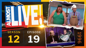 Almost Live! Season 12 Ep.19 19. epizód