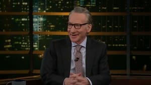 Real Time with Bill Maher Speciális epizódok Ep.2205 2205. epizód