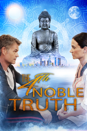 The Fourth Noble Truth poszter