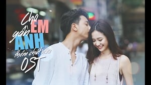 Cho Em Gần Anh Thêm Chút Nữa háttérkép