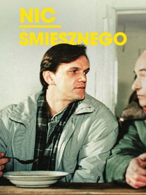 Nic śmiesznego poszter
