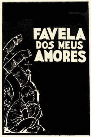 Favela dos Meus Amores poszter