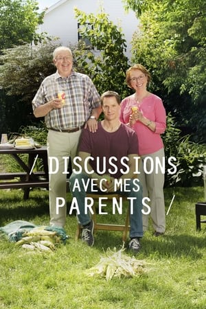 Discussions avec mes parents