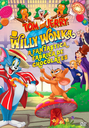 Tom és Jerry: Willy Wonka és a csokigyár poszter