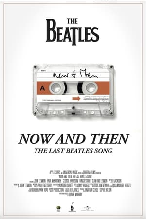 Now and Then - The Last Beatles Song poszter