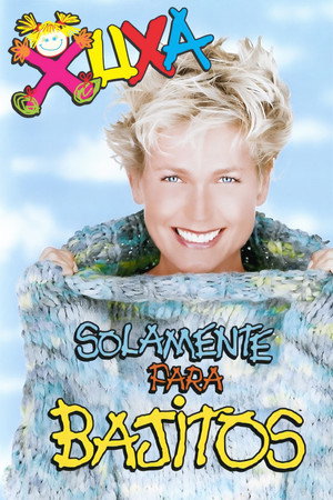 Xuxa Solamente Para Bajitos poszter