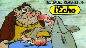 Les Sales Blagues de l'Echo Season 1 Ep.19 19. epizód
