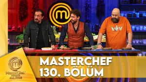 MasterChef Türkiye 6. évad Ep.130 130. epizód