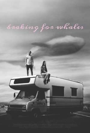Braking for Whales poszter