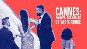 Cannes : Palmes, scandales et tapis rouge háttérkép