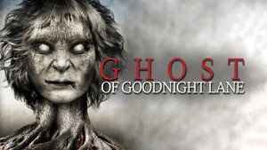 Ghost of Goodnight Lane háttérkép