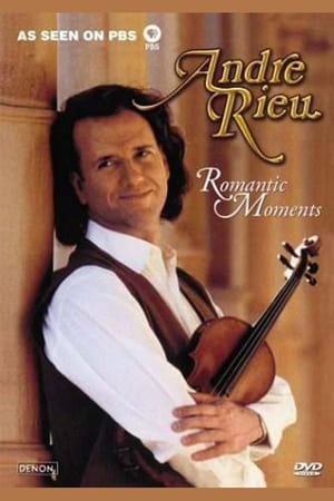 Andre Rieu - Romantic Moments