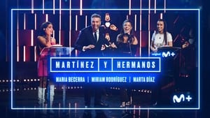 Martínez y hermanos 3. évad Ep.21 21. epizód