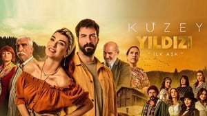 Kuzey Yıldızı: İlk Aşk kép