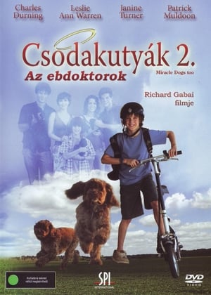 Csodakutyák 2: Az ebdoktorok